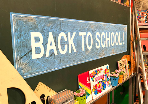 BACK TO SCHOOL！